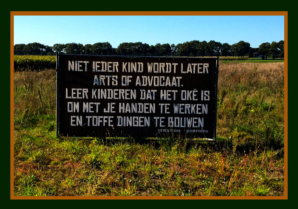 Het bekende bord van Bouwbedrijf Bongers uit Dalfsen in Overijssel, gemaakt door directeur-eigenaar Gert van Marle